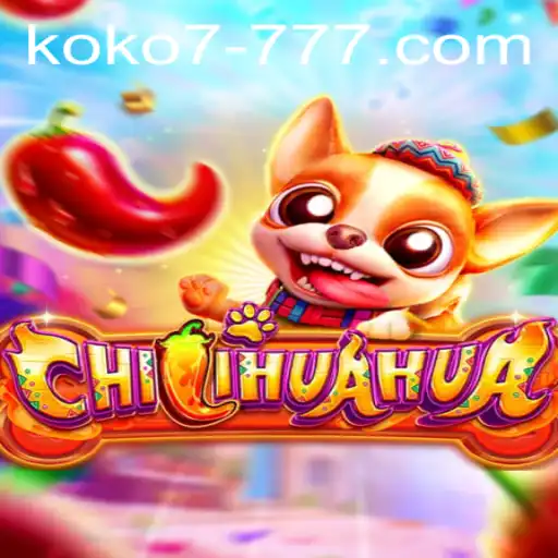 Unleashing the Fun with CHILIHUAHUA: The KOKO7 Gaming Phenomenon