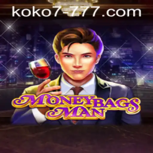 Explore the Exciting World of MoneybagsMan: A Deep Dive into the Game Featuring KOKO7