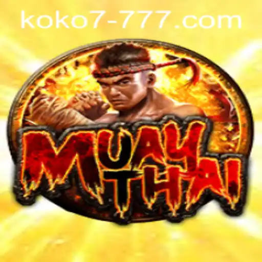 MuayThai: The Ancient Art of Eight Limbs Meets Modern Gaming with KOKO7