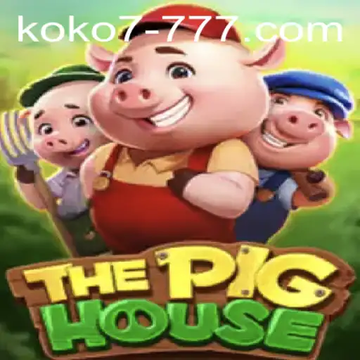 Exploring ThePigHouse: A Thrilling Adventure with KOKO7
